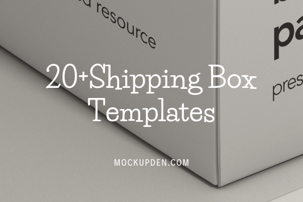 Download Shipping Box Mockup PSD | 20+Shipping Box Templates Free ...