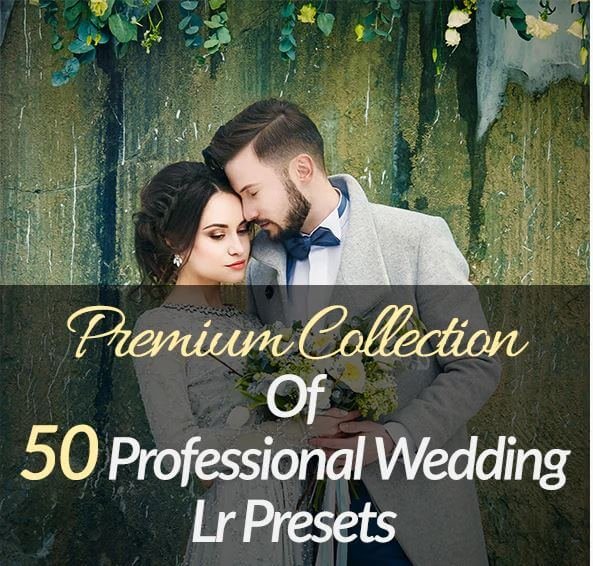 50 Premium Wedding Lightroom Presets Collection