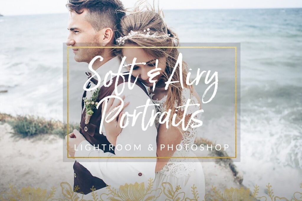 Airy Wedding Photoshop & Lightroom